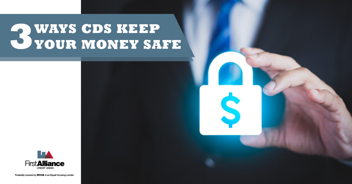 3 Ways CDs Keep Your Money Safe 3-ways-cds-keep-your-money-safe
